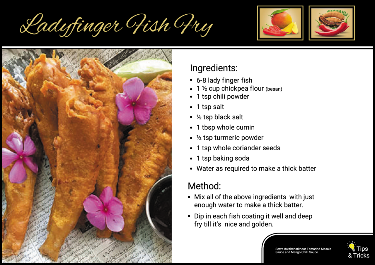 LADY FINGER FISH FRY CHATKHAAR